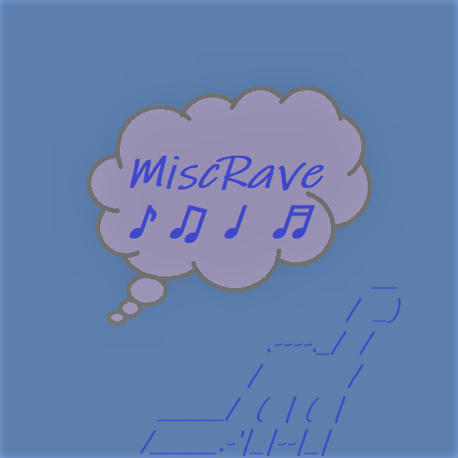 Overdue MiscRave launch