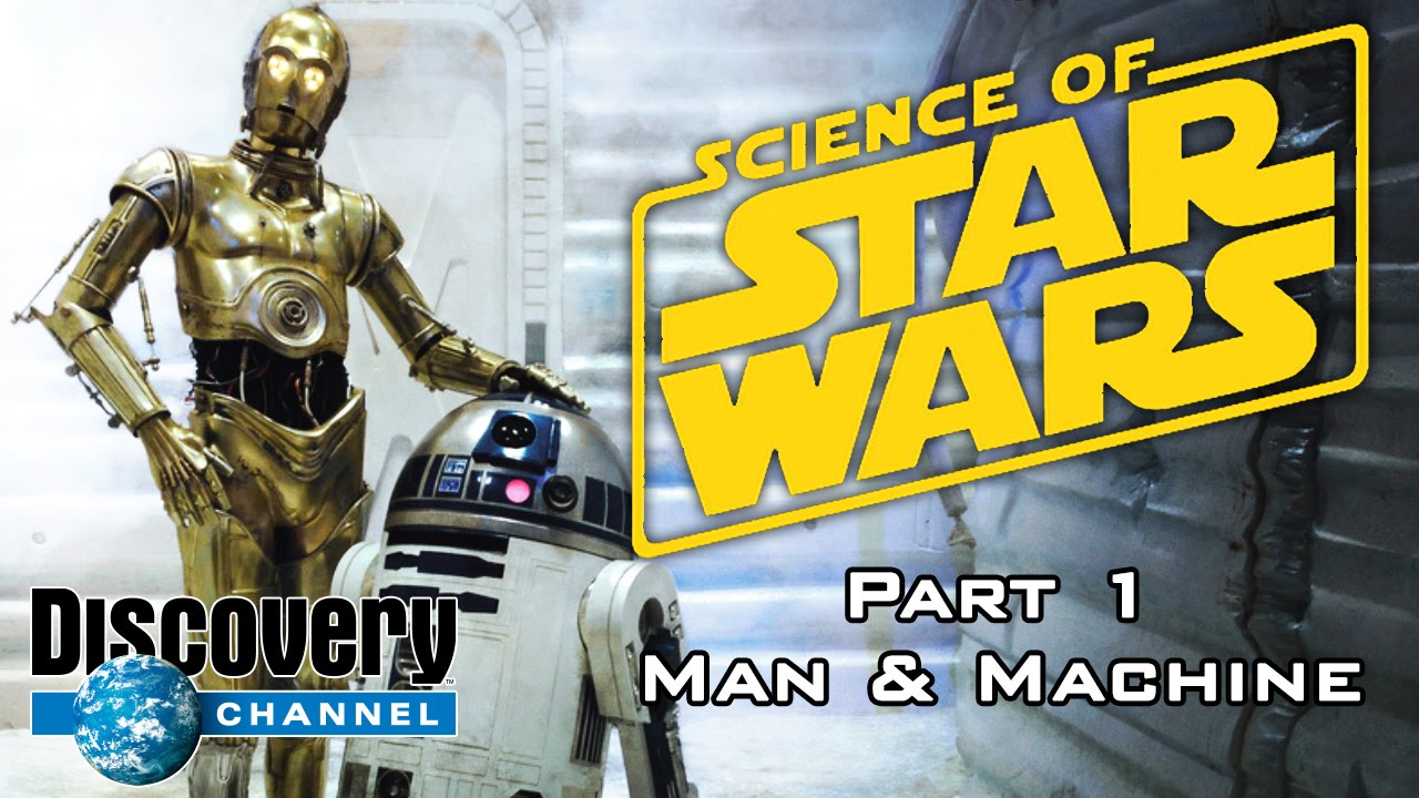 Science of Star Wars on the Discovery Channel